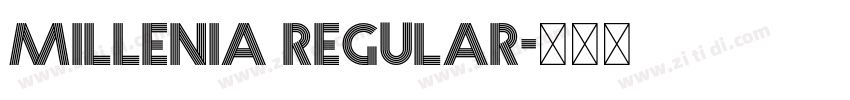 millenia regular字体转换 millenia regular字体转换